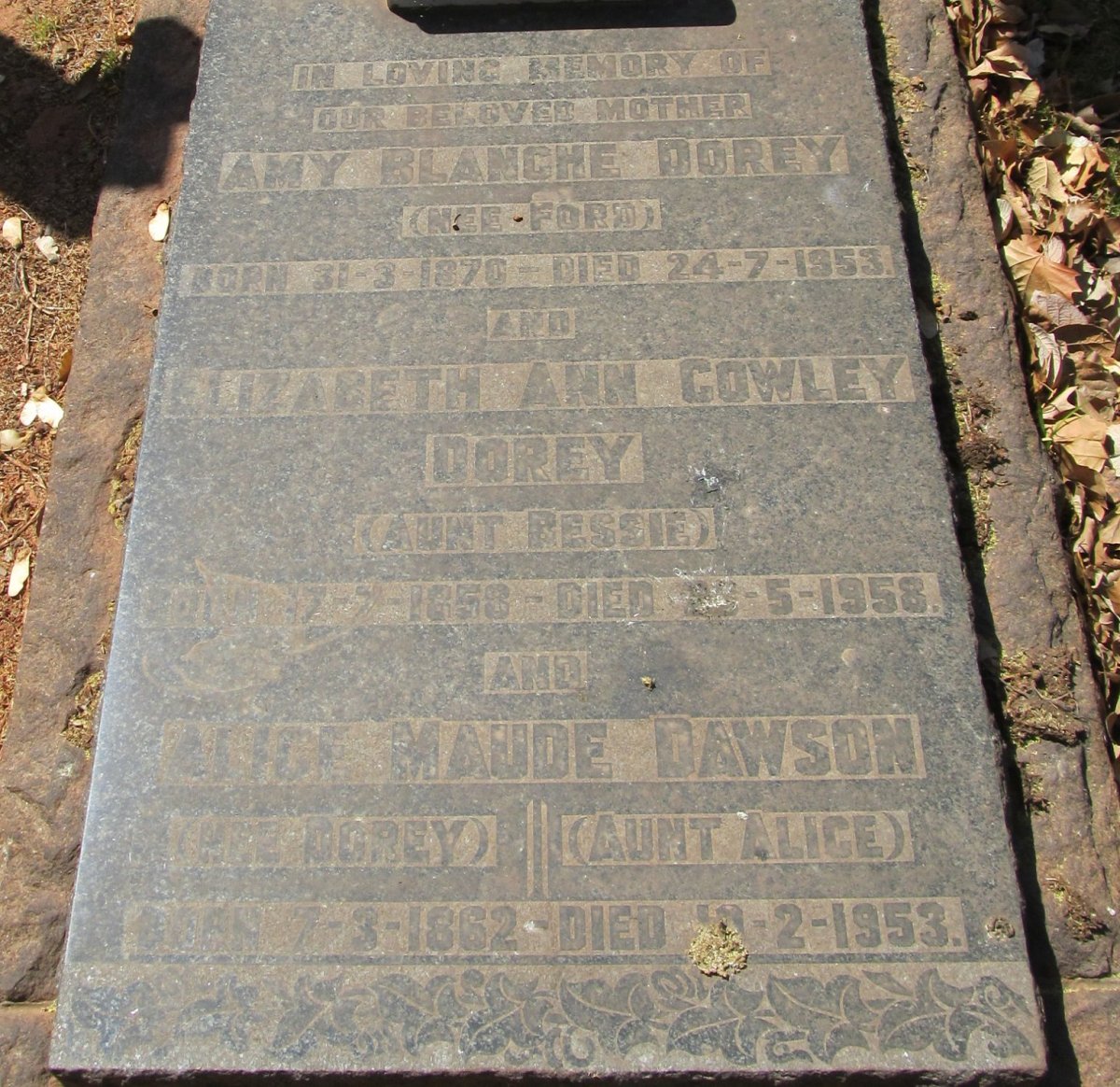 DOREY Amy Blanche nee FORD 1870-1953 :: DOREY Elizabeth Ann 1858-1958 :: DAWSON Alice Maude nee DOREY 1862-1953