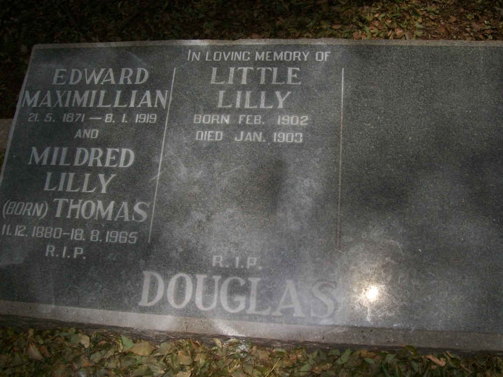 DOUGLAS Edward Maximillian 1871-1919 & Mildred Lilly THOMAS 1880-1965 :: DOUGLAS Lilly 1902-1903