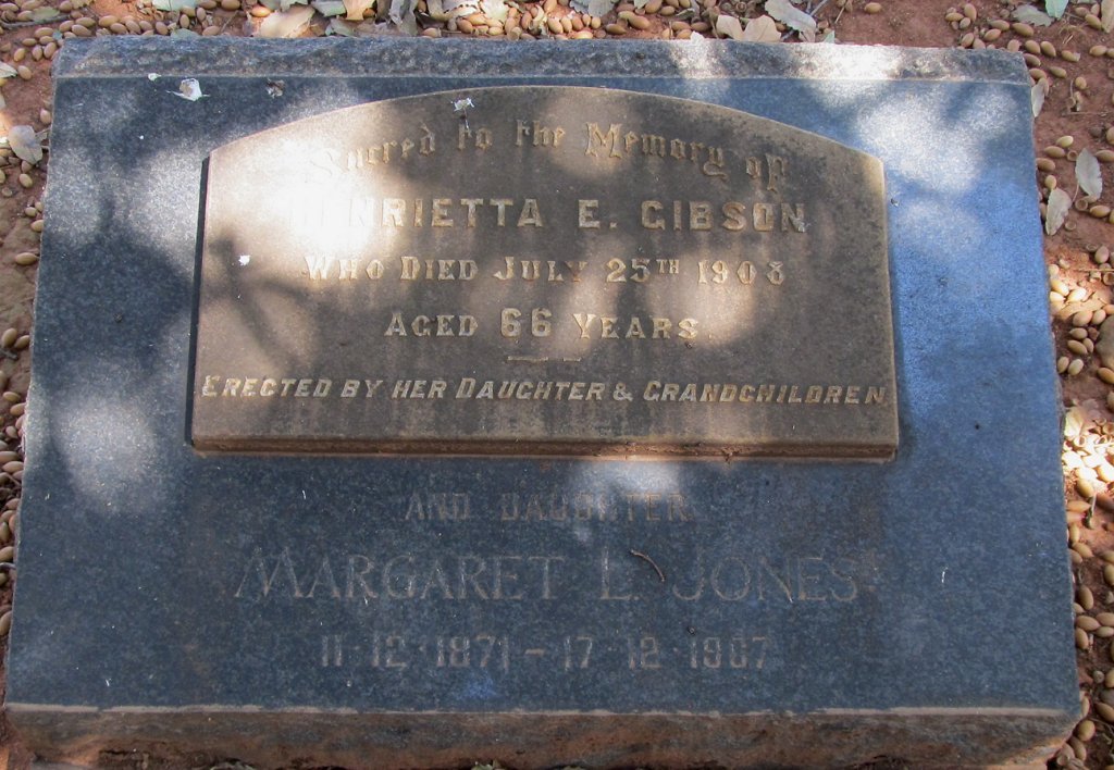 GIBSON Henrietta -1908 :: JONES Margaret 1871-19?7