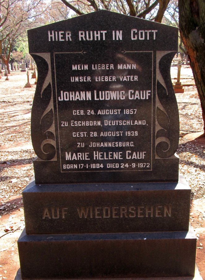 GAUF Johann Ludwi 1857-1939 &amp; Marie Helene 1884-1972