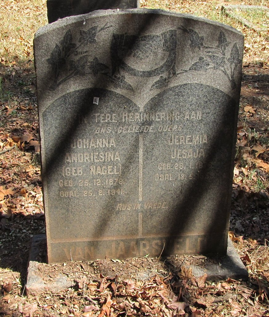 JAARSVELD Jeremia Jesaja, van  18??-1959 &amp; Johanna Andriesina NAGEL 1878-1941