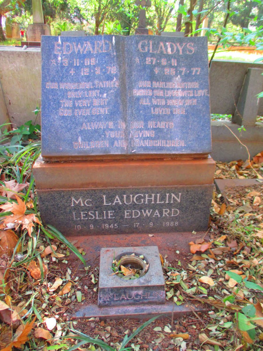 MCLAUGHLIN Edward 1909-1972 & Gladys 1911-1977 :: MCLAUGHLIN Leslie Edward 1945-1988