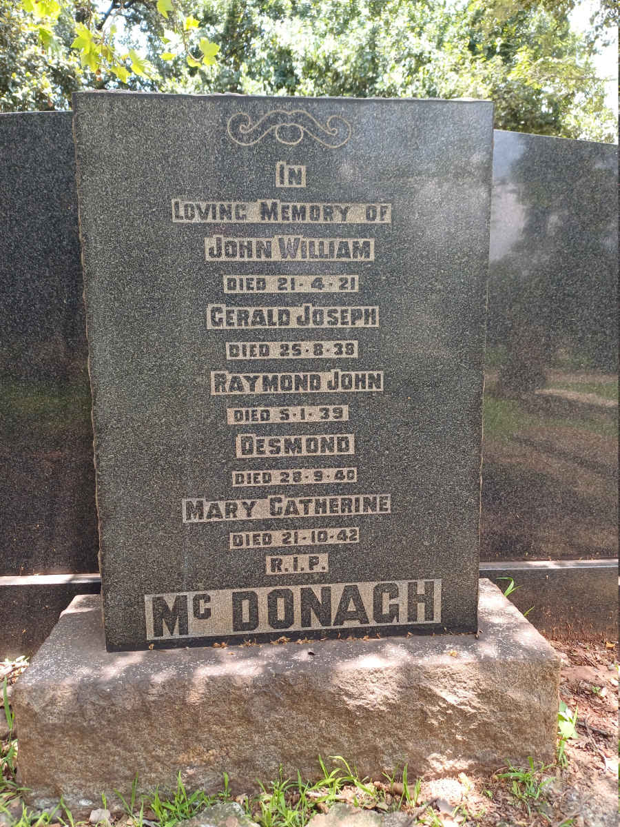 MCDONAGH John William -1921 :: MCDONAGH Gerald Joseph -1938 :: MCDONAGH Raymond John -1939 :: MCDONAGH Desmond -1940 :: MCDONAGH Mary Catherine -1942