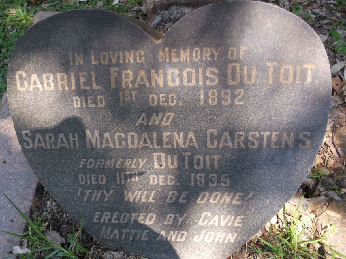 TOIT Gabriel Francois, du - 1892 :: CARSTENS Sarah Magdalena formerly DU TOIT -1935