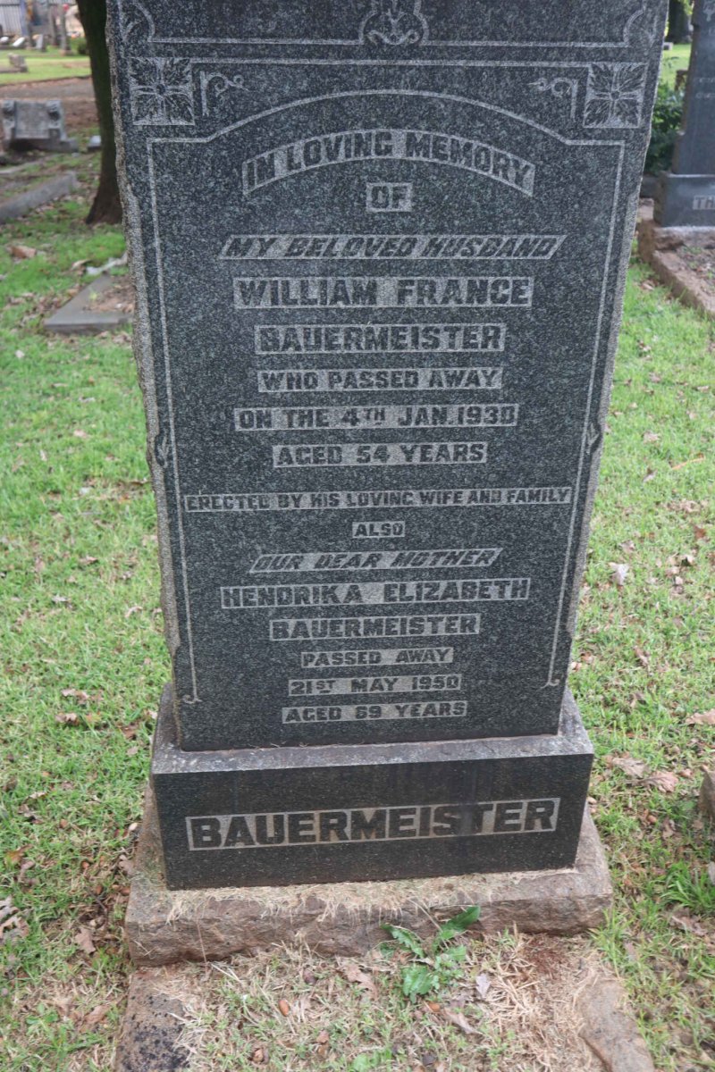 BAUERMEISTER William France -1930 &amp; Hendrika Elizabeth -1950