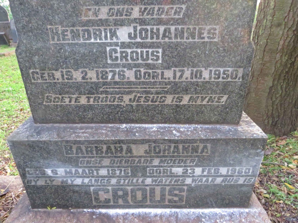 CROUS Hendrik Johannes 1876-1950 &amp; Barbara Johanna 1876-1960