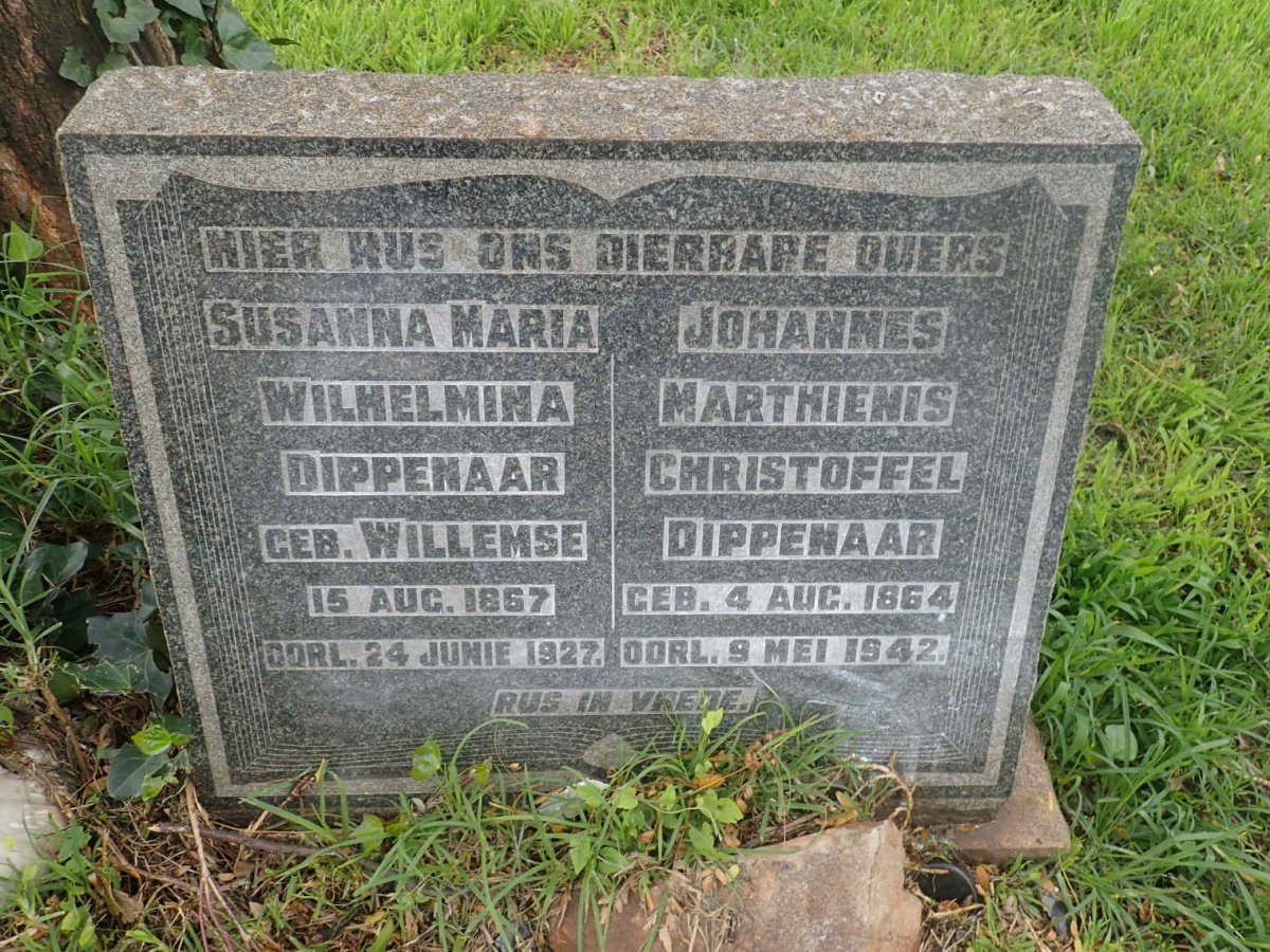 DIPPENAAR Johannes Marthienis Christoffel 1864-1942 &amp; Susanna Maria Wilhelmina WILLEMSE 1867-1927