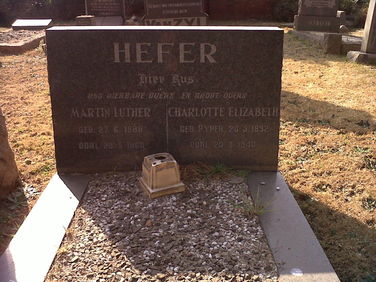 HEFER Martin Luther 1888-1960 &amp; Charlotte Elizabeth PYPER 1892-1940