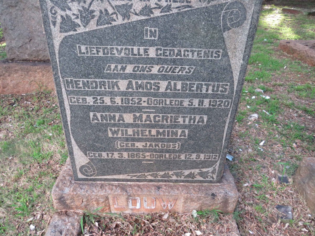 LOUW Hendrik Amos Albertus 1852-1920 &amp; Anna Magrietha Wilhelmina JAKOBS 1865-1912