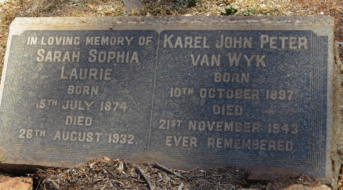 LAURIE Sarah Sophia 1874-1932 :: VAN WYK Karel John Peter 1897-1943