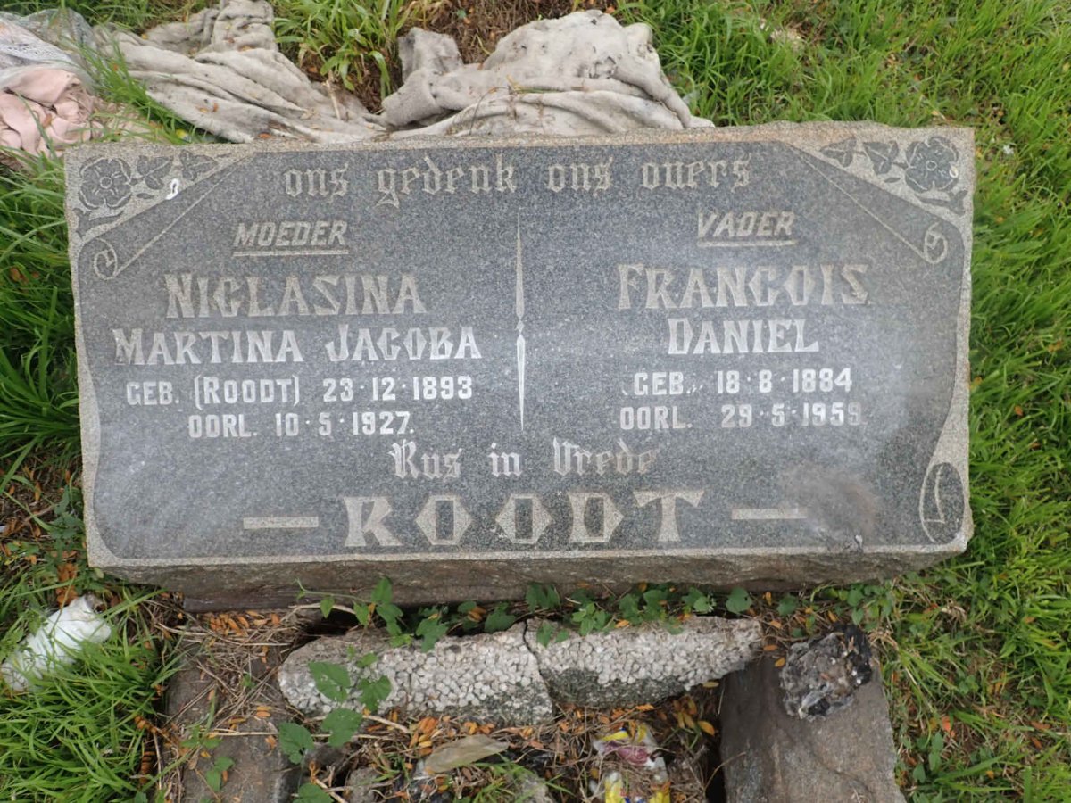 ROODT Francois Daniel 1884-1959 &amp; Niclasina Martina Jacoba ROODT 1893-1927