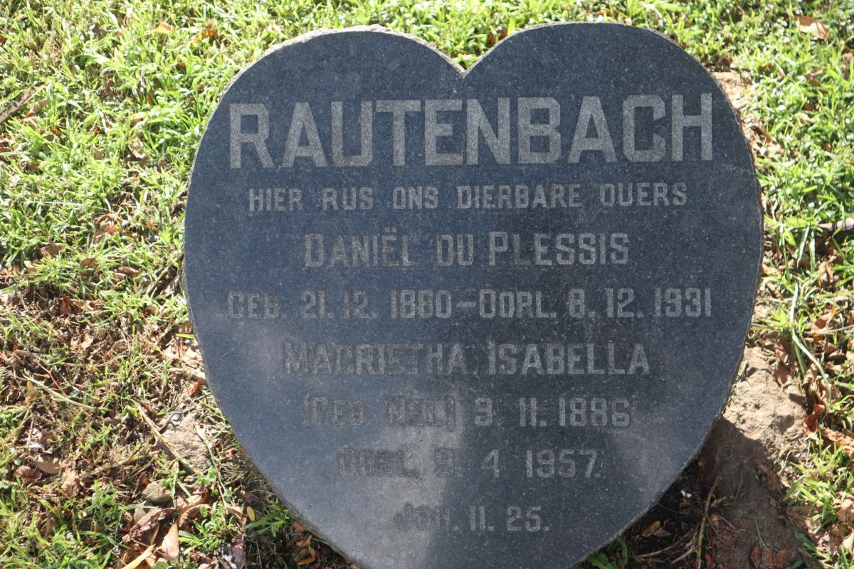 RAUTENBACH Daniel Du Plessis 1880-1931 &amp; Magrietha Isabella NEL 1886-1957