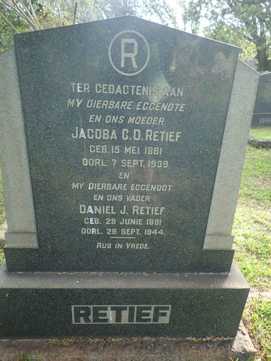RETIEF Daniel Jacobus 1881-1944 &amp; Jacoba C.D. 1881-1939