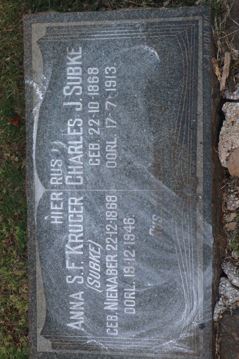 SUBKE Charles J. 1868-1913 :: KRUGER Anna S.F. voorheen SUBKE nee NIENABER 1868-1946