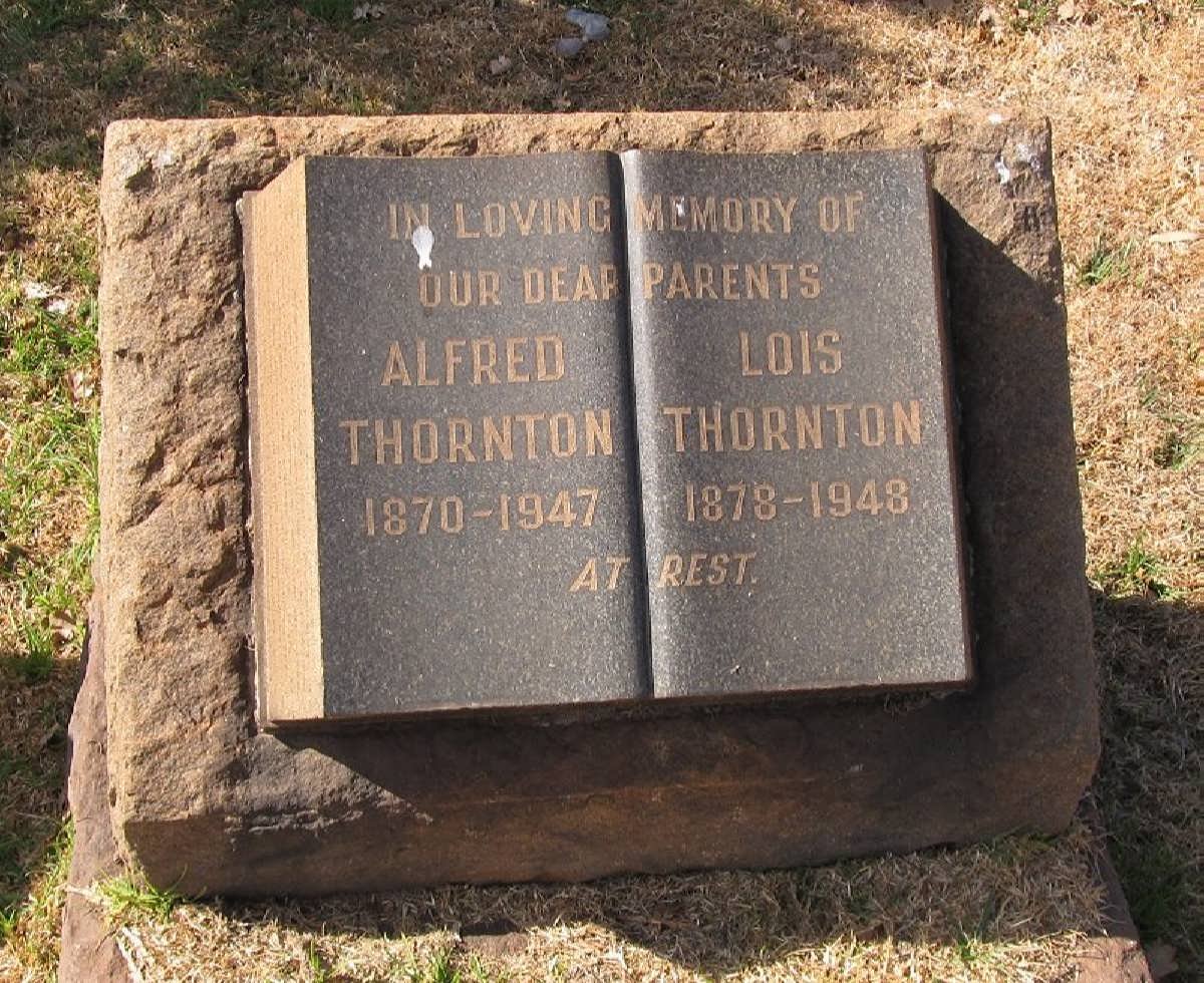 THORNTON Alfred 1870-1947 &amp; Lois 1878-1948