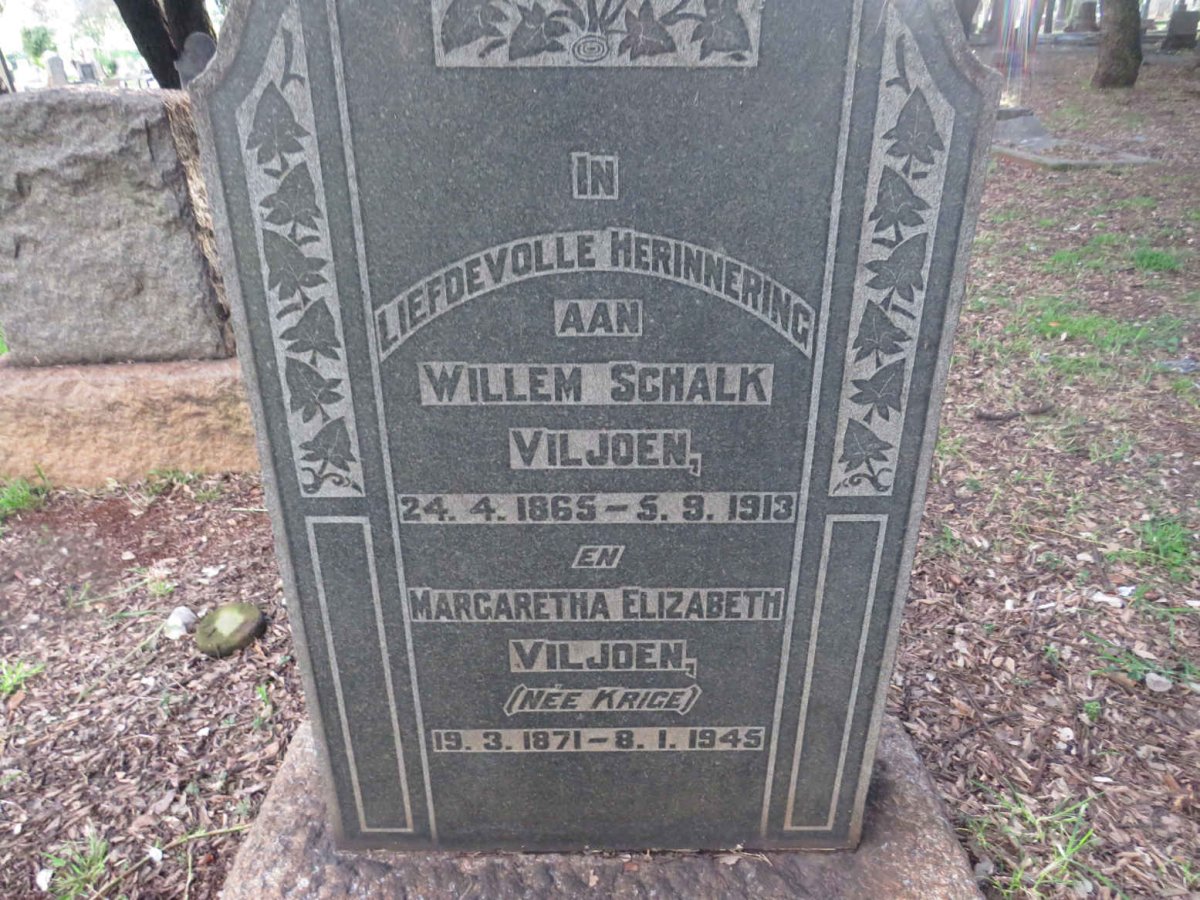 VILJOEN Willem Schalk 1865-1913 &amp; Margaretha Elizabeth KRIGE 1871-1945