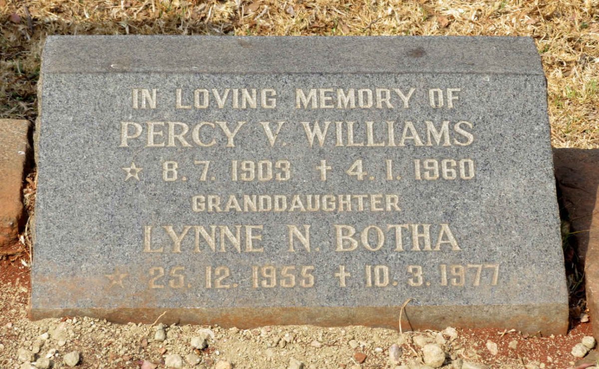 WILLIAMS Percy V. 1903-1960 :: BOTHA Lynne N. 1955-1977