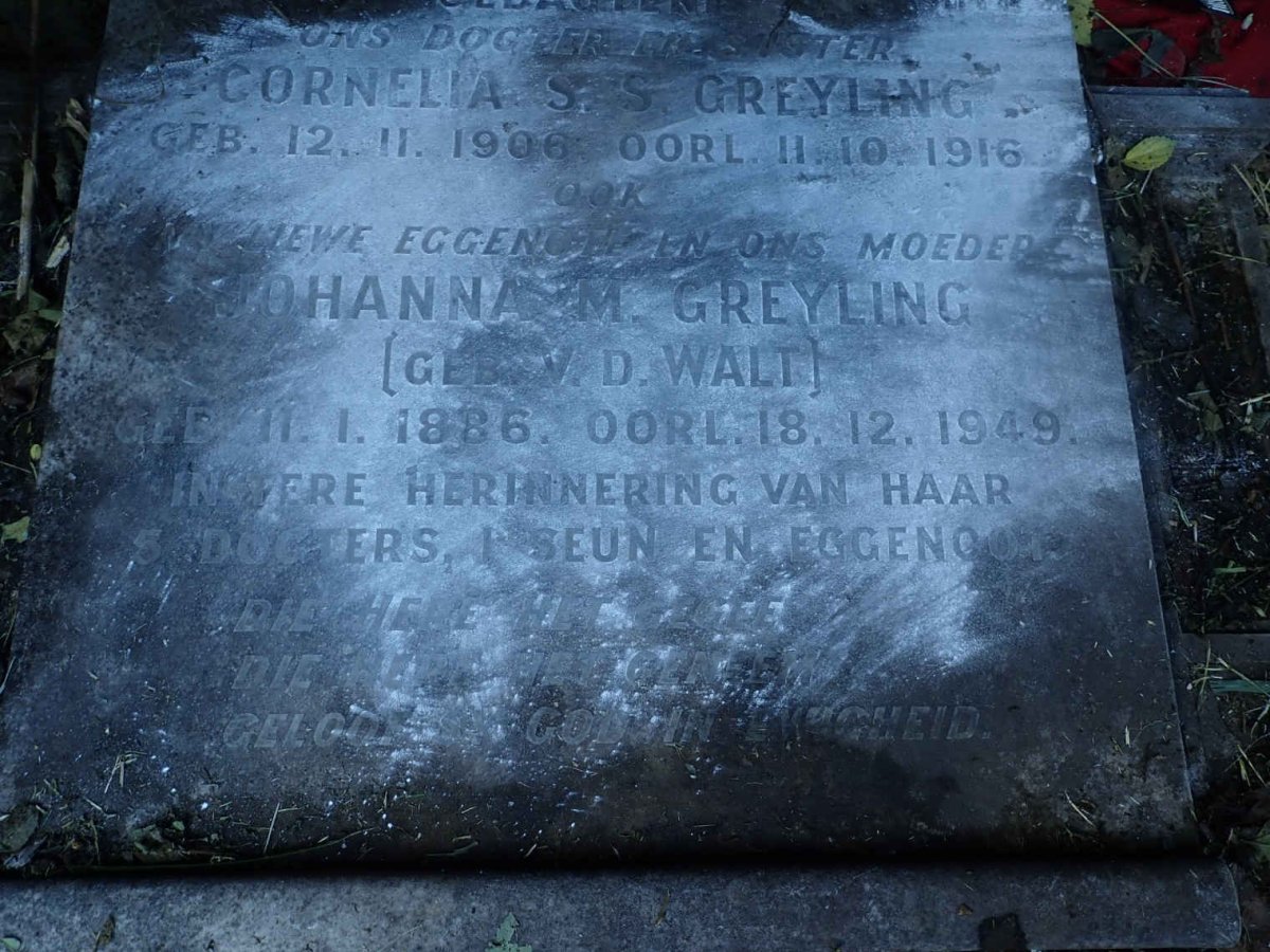 GREYLING Johanna M. nee V.D. WALT 1886-1949 :: GREYLING Cornelia S.S. 1906-1916