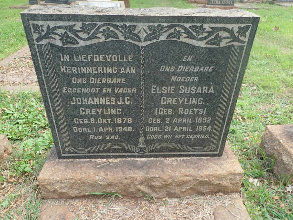 GREYLING Johannes J.C. 1878-1940 &amp; Elsie Susara ROETS 1892-1954