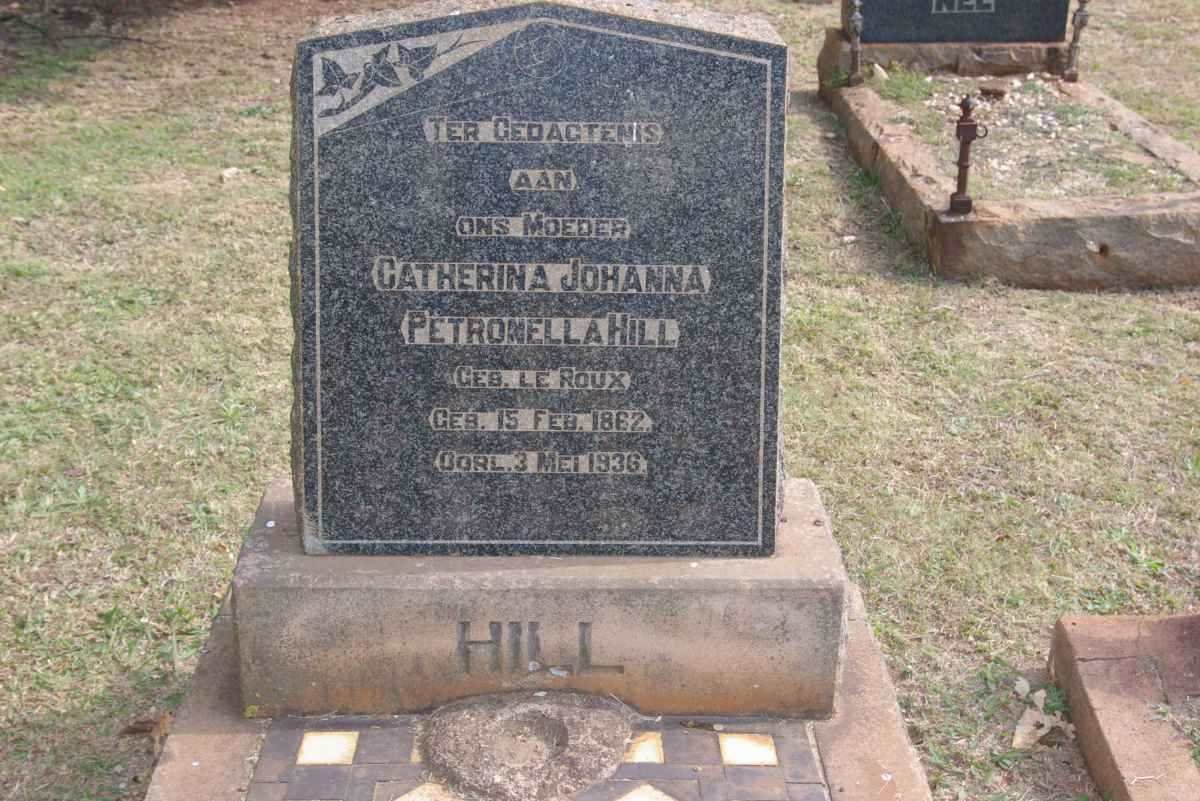 HILL Catherina Johanna Petronella nee LE ROUX 1862-1936