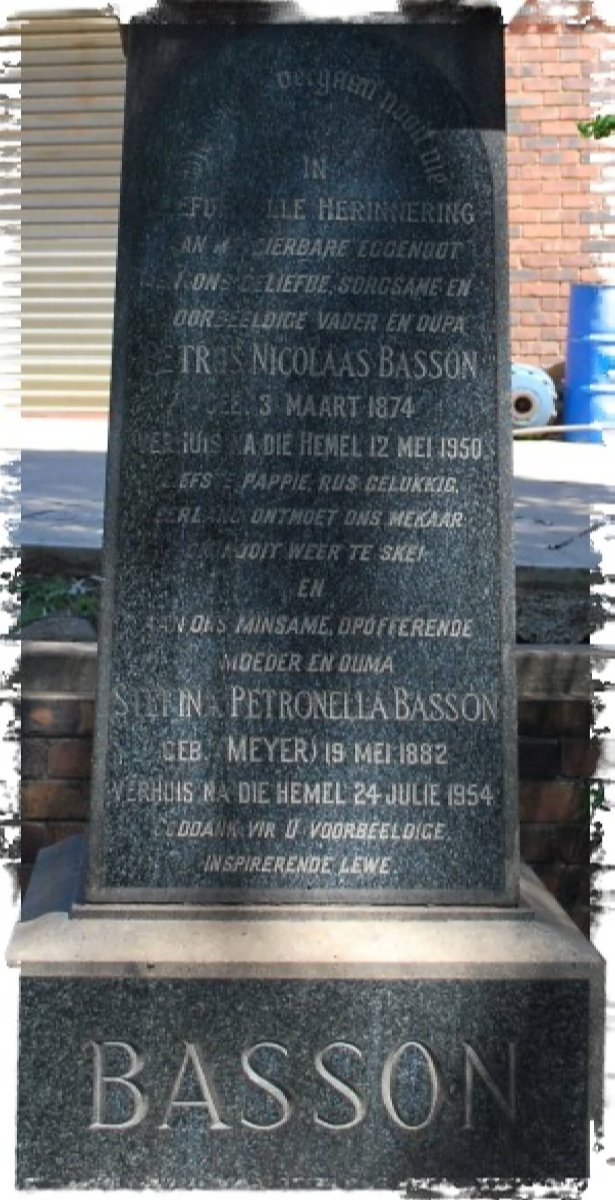 BASSON Petrus Nicolaas 1874-1950 &amp; Stefina Petronella MEYER 1882-1954