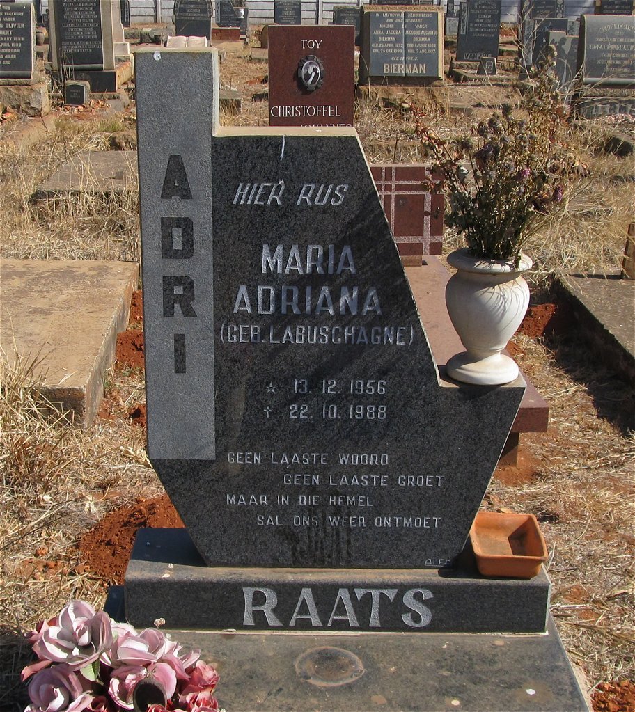 RAATS Maria Adriana nee LABUSCHAGNE 1956-1988