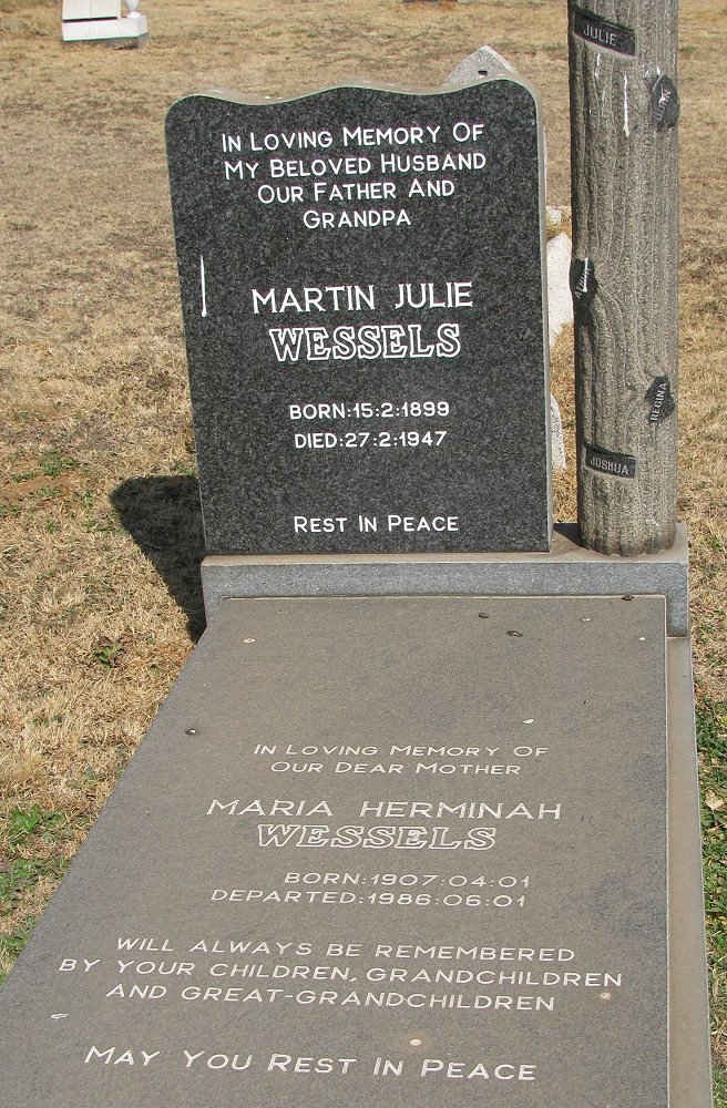 WESSELS Martin Julie 1899-1947 &amp; Maria Herminah 1907-1986