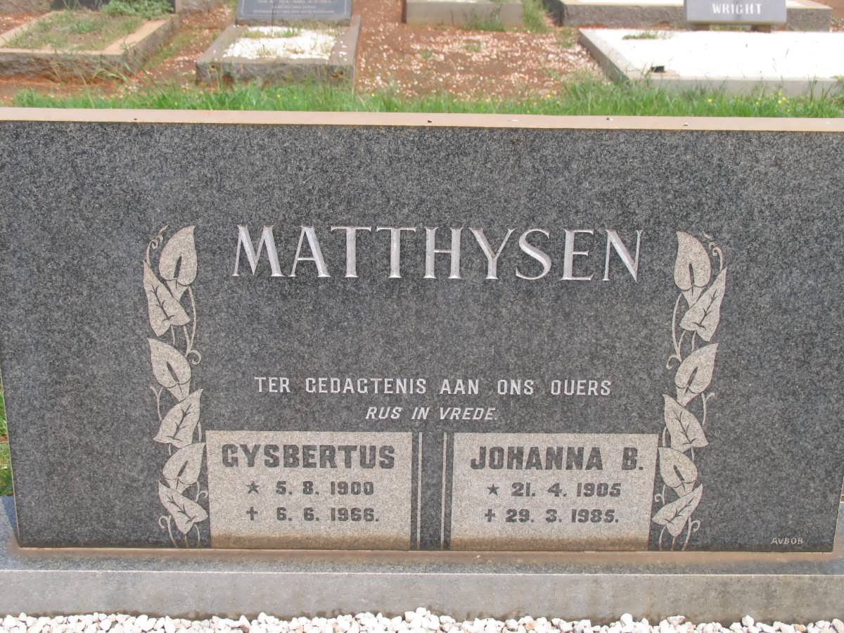 MATTHYSEN Gysbertus 1900-1966 &amp; Johanna B. 1905-1985