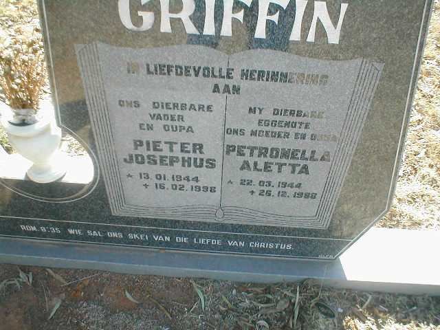 GRIFFIN Pieter Josephus 1944-1998 &amp; Petronella Aletta 1944-1988