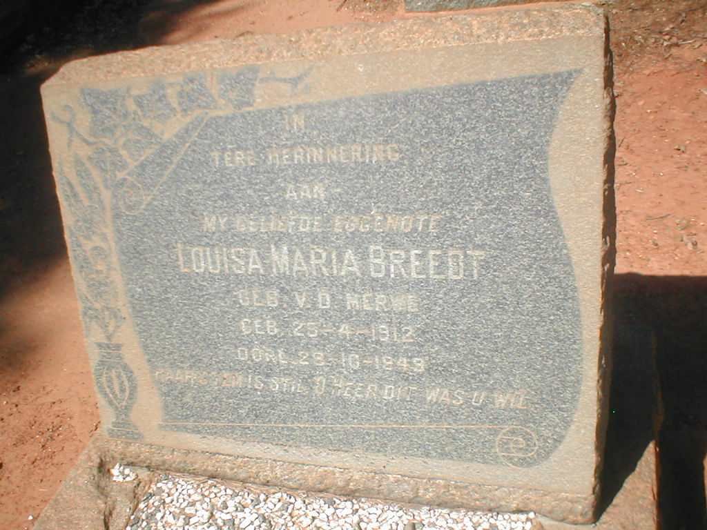 BREEDT Louisa Maria nee V.D. MERWE 1912-1949