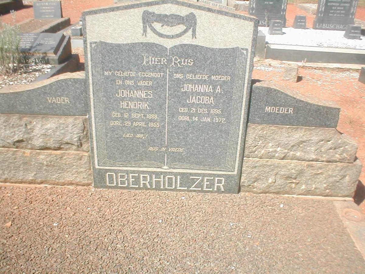 OBERHOLZER Johannes Hendrik 1888-1855 &amp; Johanna A. Jacoba 1895-1972