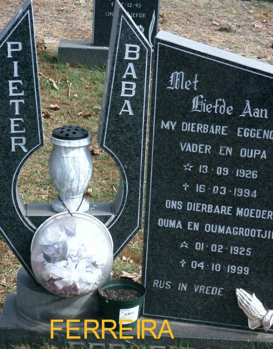 FERREIRA Pieter 1926-1994 &amp; Baba 1925-1999