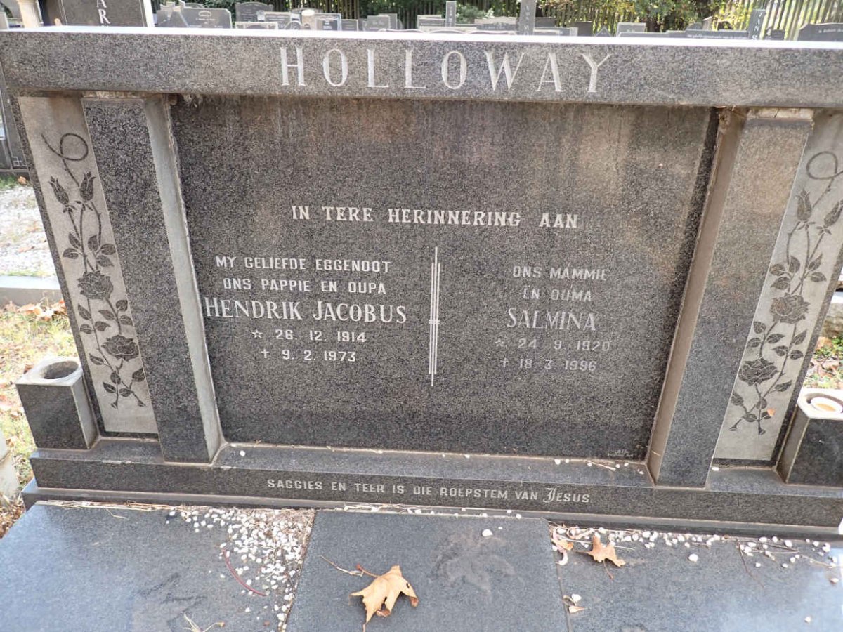 HOLLOWAY Hendrik Jacobus 1914-1973 &amp; Salmina 1920-1996