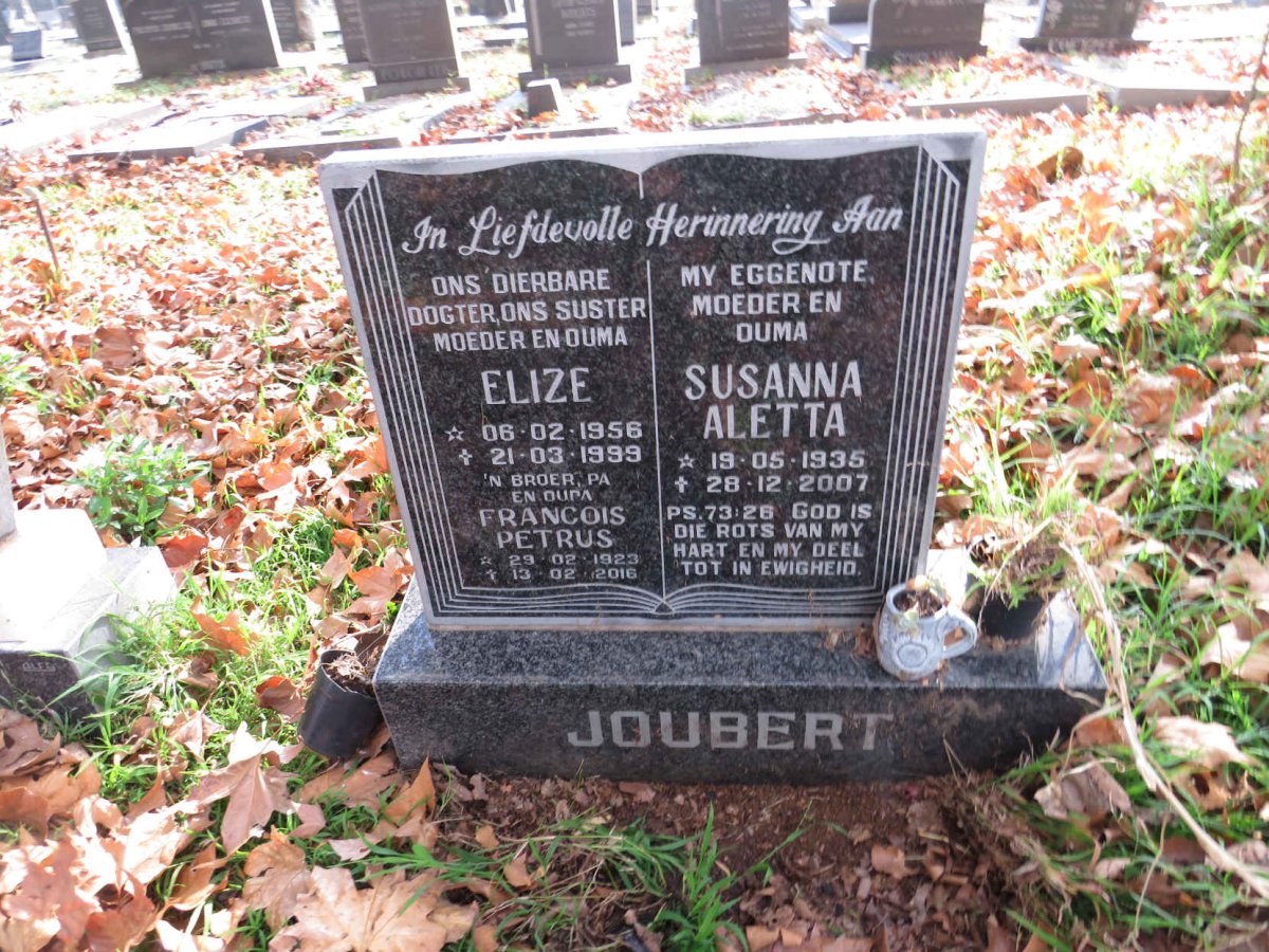 JOUBERT Francois Petrus 1923-2016 :: JOUBERT Susanna Aletta 1935-2007 :: JOUBERT Elize 1956-1999