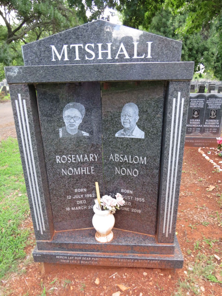 MTSHALI Absalom Nono 1955-2019 &amp; Rosemary Nomhle 1962-20??