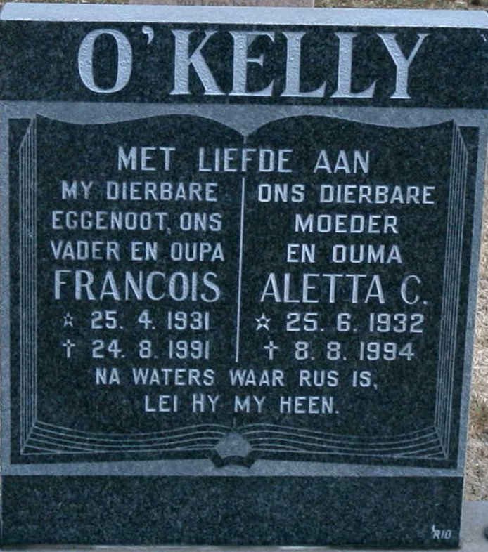 O'KELLY Francois 1931-1991 &amp; Aletta C. 1932-1994