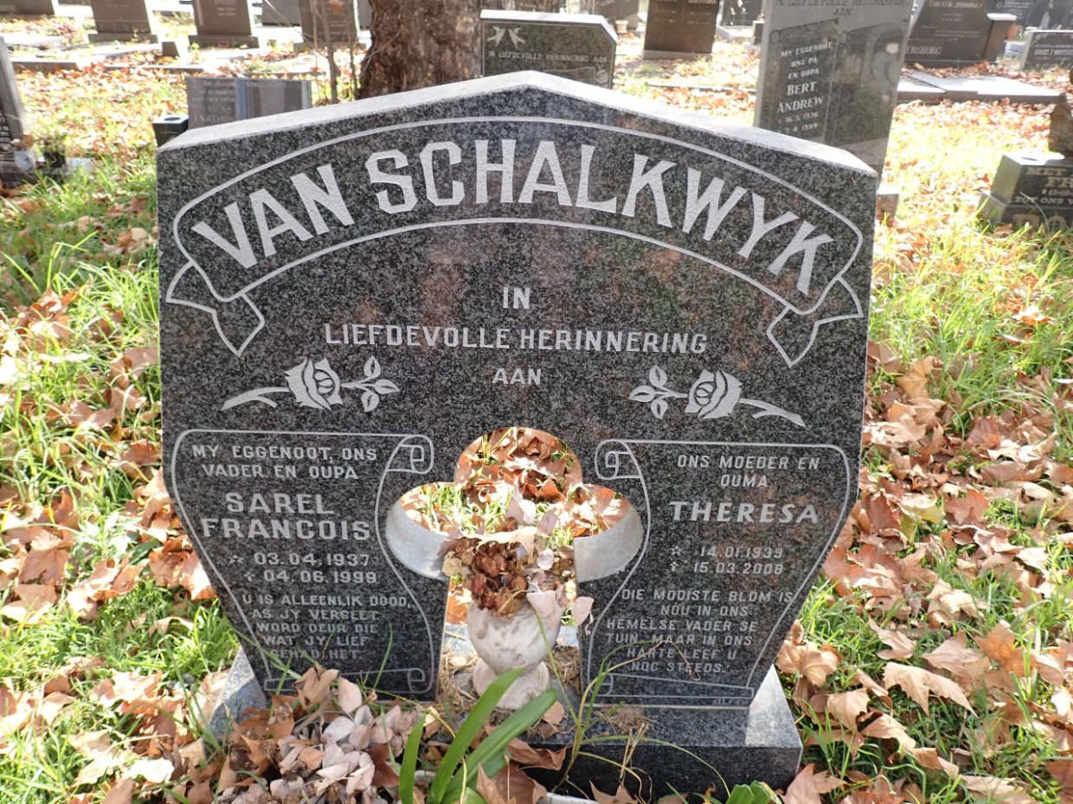 SCHALKWYK Sarel Francois, van 1937-1999 &amp; Theresa 1939-2008