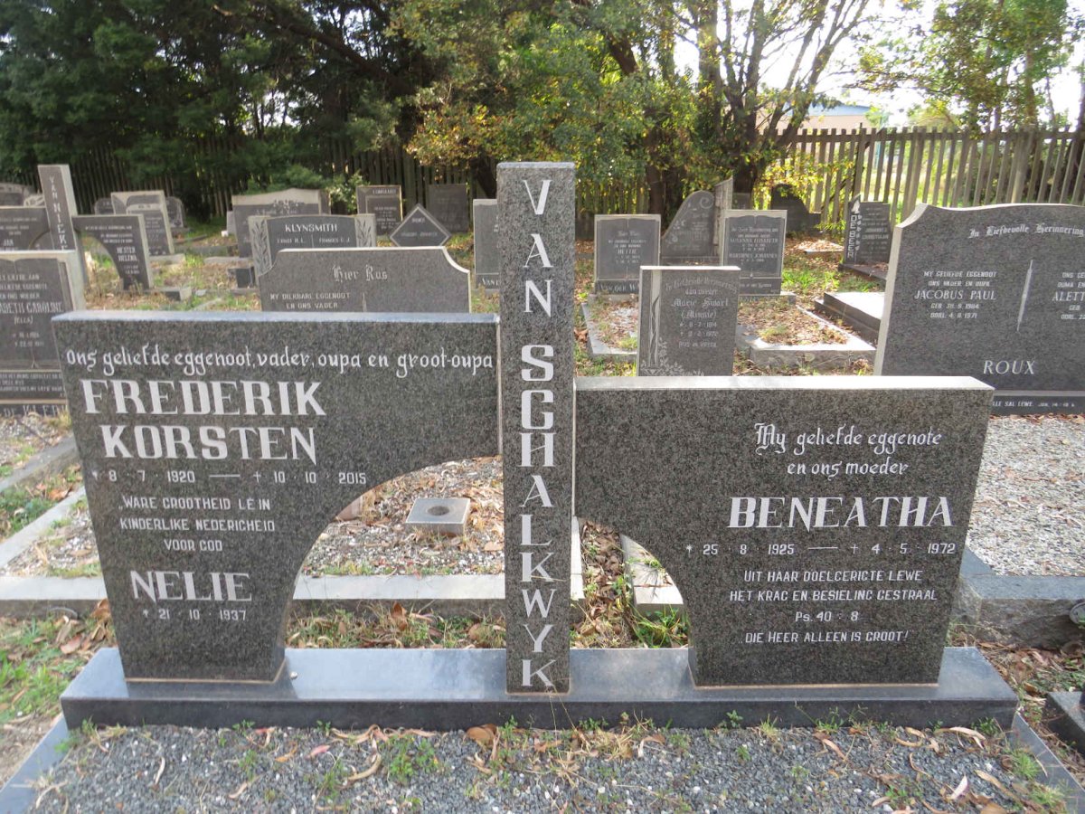 SCHALKWYK Frederik Korsten, van 1920-2015 &amp; Nelie 1937- :: VAN SCHALKWYK Beneatha 1925-1972
