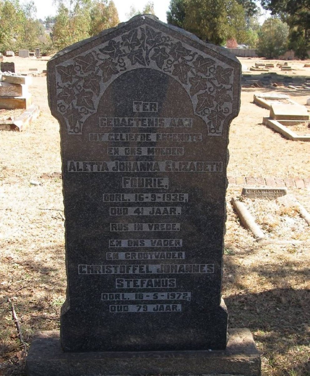 FOURIE Christoffel Johannes Stefanus -1972 &amp; Aletta Johanna Elizabeth -1935