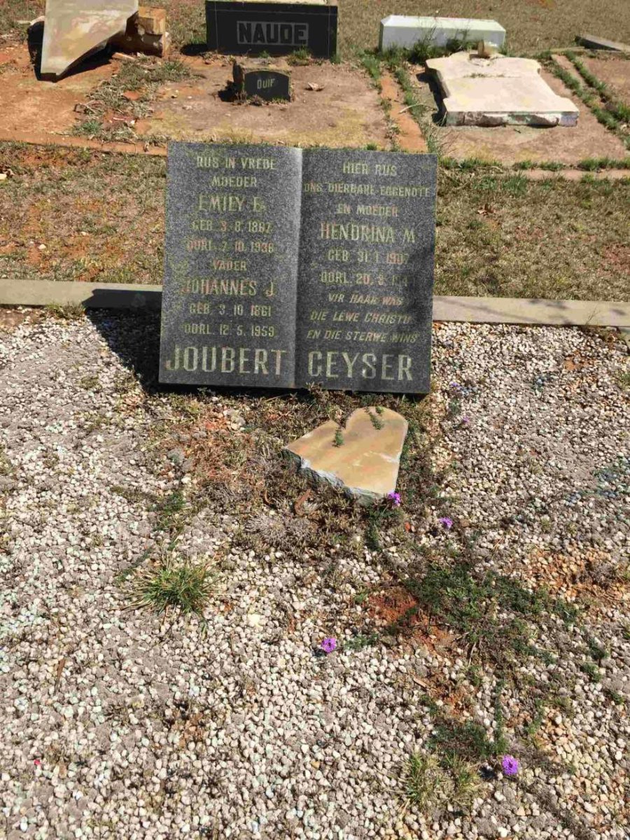 JOUBERT Johannes J. 1861-1959 :: Emily E. 1867-1936 :: GEYSER Hendrina M.nee 1907-1944