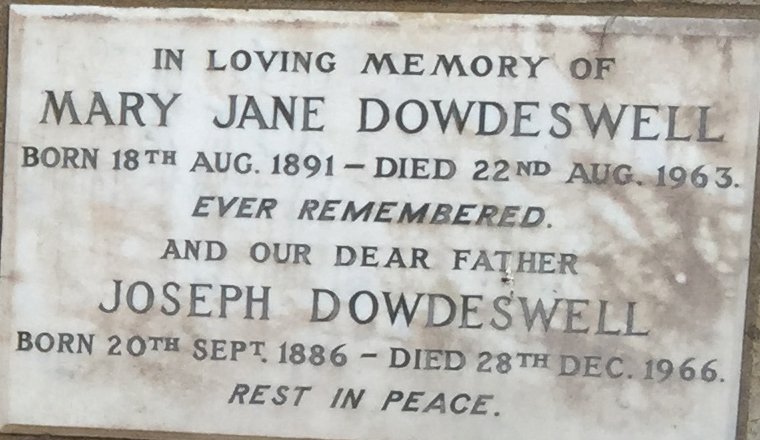 DOWDESWELL Joseph 1886-1966 &amp; Mary Jane 1891-1963