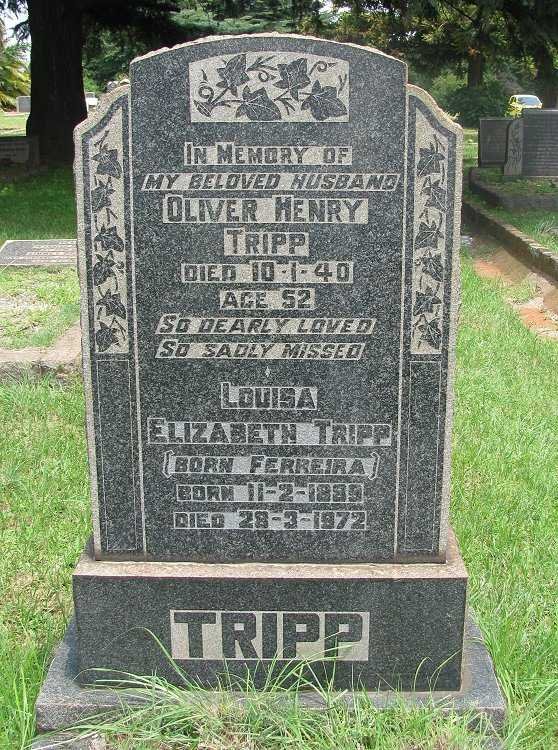 TRIPP Oliver Henry -1940 &amp; Louisa Elizabeth FERREIRA 1889-1972