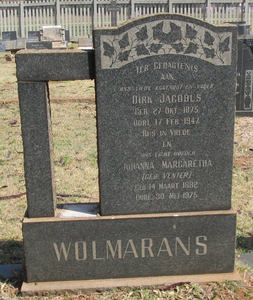 WOLMARANS Dirk Jacobus 1875-1947 &amp; Johanna Margaretha VENTER 1882-1975