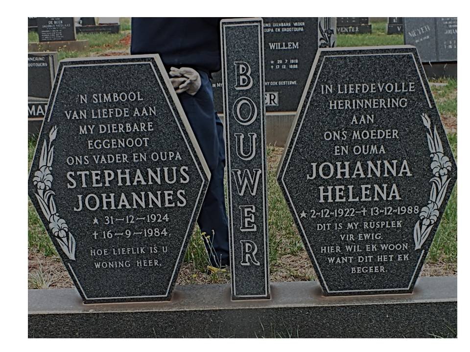 BOUWER Stephanus Johannes 1924-1984 &amp; Johanna Helena 1922-1988