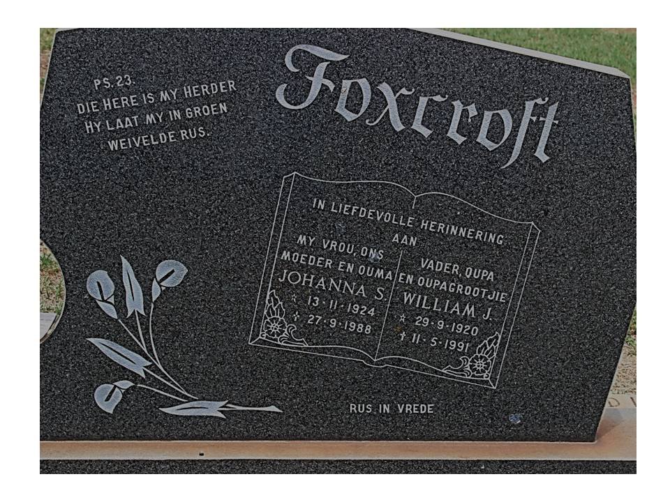 FOXCROFT William J. 1920-1991 &amp; Johanna S. 1924-1988