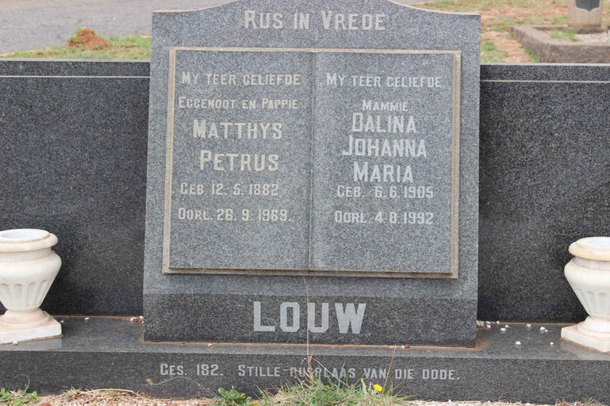 LOUW Matthys Petrus 1882-1969 &amp; Dalina Johanna Maria 1905-1992