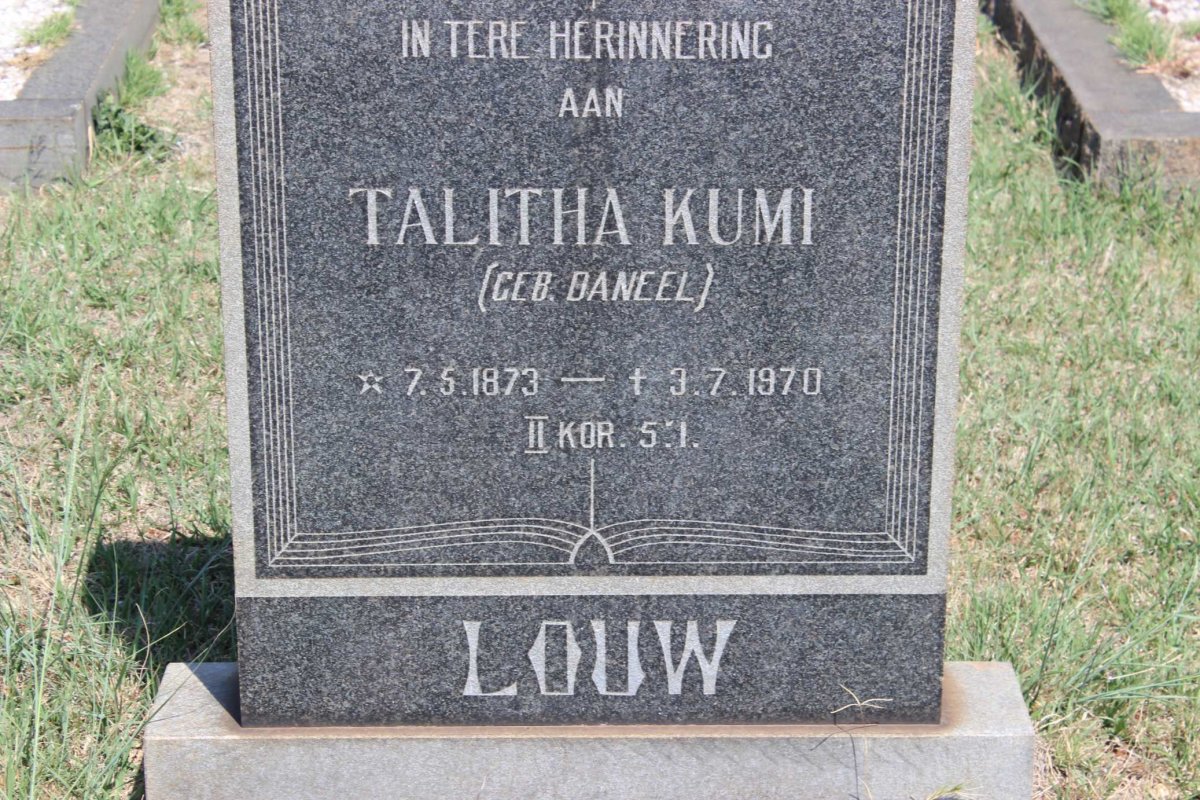 LOUW Talitha Kumi nee DANEEL 1873-1970