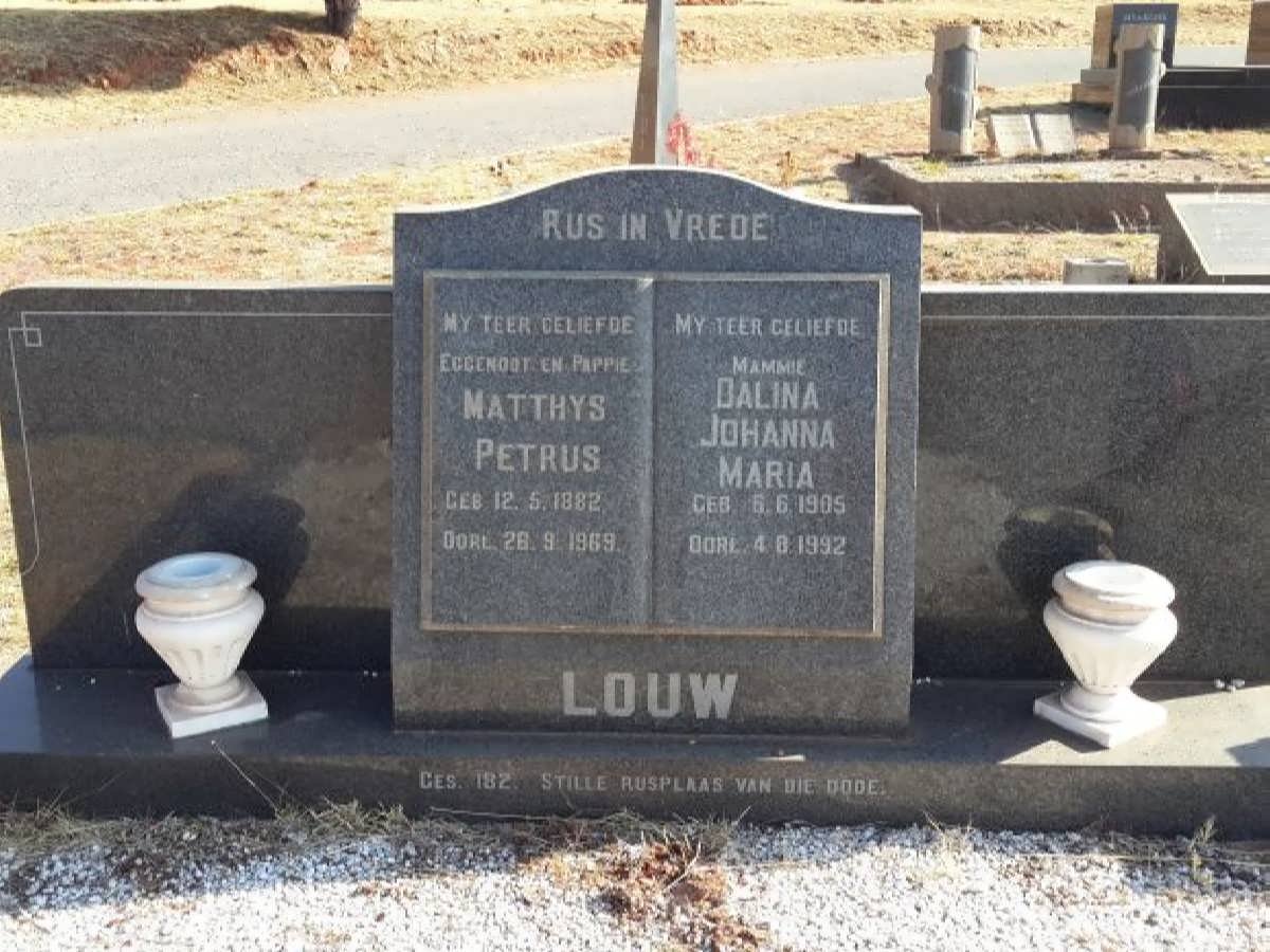 LOUW Matthys Petrus 1882-1969 &amp; Dalina Johanna Maria 1905-1992