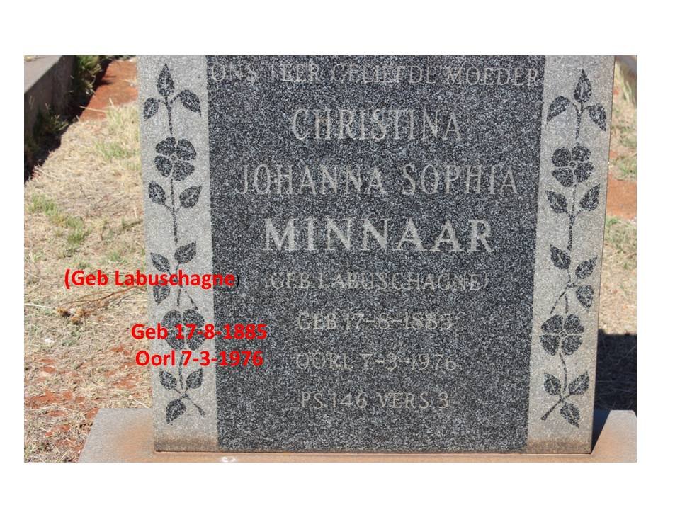 MINNAAR Christina Johanna Sophia nee LABUSCHAGNE 1885-1976