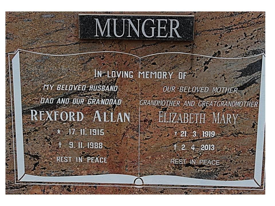 MUNGER Rexford Allan 1915-1988 &amp; Elizabeth Mary 1919-2013